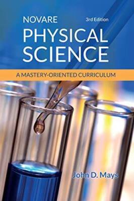 Novare Physical Science 3rd Edition - Textbook Binding By John D. Mays - GOOD