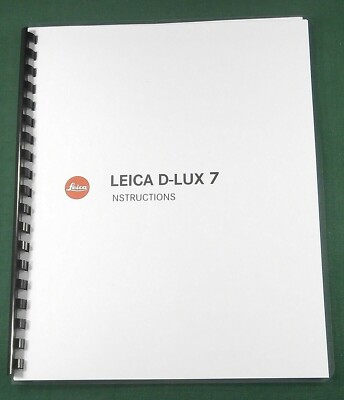 Leica D-Lux 7 Instruction Manual: Full Color 290 Pages & Protective Covers!