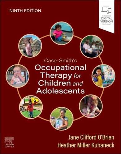 Case-Smith's Occupational Therapy for - Hardcover, by O'Brien PHD MS.ED.L - New