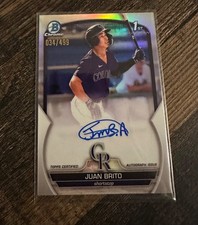 2023 Bowman Chrome Juan Brito 1st year Refractor Auto #/499!