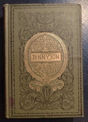 The Poetical Works Of Alfred Lord Tennyson, Poet Laureate, 1892-1899