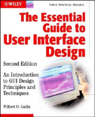 The Essential Guide to User Interface Design: An Introduction to GUI Desi - GOOD