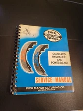 PICK FACTORY BONDED BRAKES STANDARD HYDRAULIC POWER BRAKE SERVICE GUIDE MANUAL
