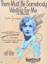 There Must Be Somebody Waiting For Me Sheet Music Mary Eaton Walter Donaldson