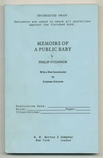 Philip O'CONNOR / Memoirs of a Public Baby Uncorrected Proof 1st 1988