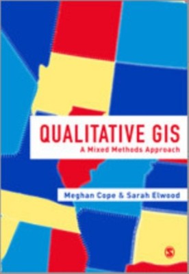 Sage Publishing - Qualitative GIS   A Mixed Methods Approach - Hardbac - N245z