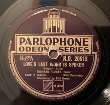 Richard Tauber – 78 rpm Parlophone RO20513: Love’s Last Word/Jealousy; E cond