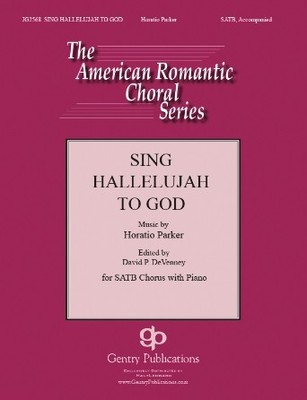 Sing Hallelujah SATB Horatio Parker