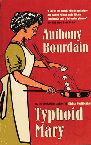 Typhoid Mary by Anthony Bourdain | PB | 2005 - Image 3