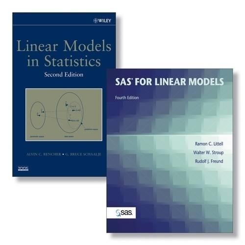 SAS System for Linear Models, 4e + Linear Models in Statistic... - 9780470388044