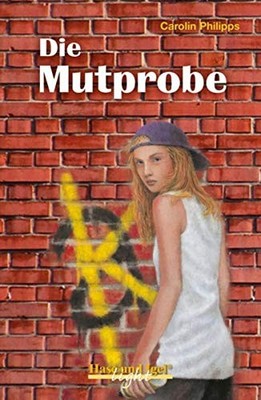 Carolin Philipps Die Mutprobe light-Variante (Paperback) (UK IMPORT)
