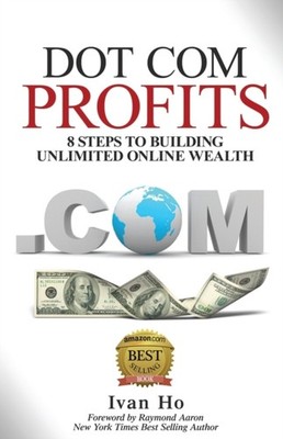 Aaron - Dot Com Profits  8 Steps to Building Unlimited Online Wealth - - X555z