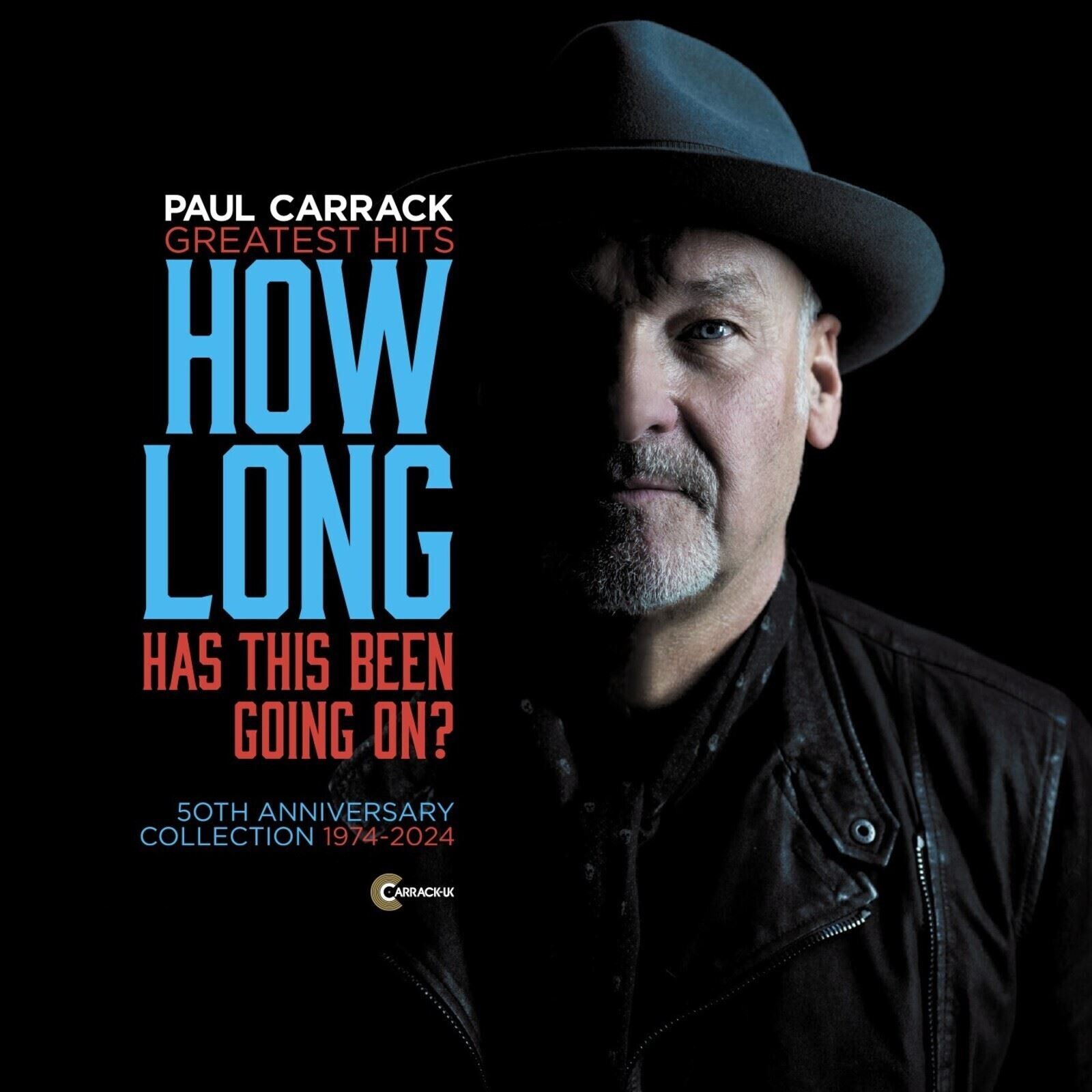 Paul Carrack - How Long Has This Been Going On? 50th Anniversary 1974-2024 CD