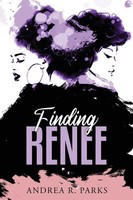 Finding Renee | Andrea R Parks | Taschenbuch | Englisch | 2023 | Andrea Parks