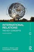 International Relations The Key Concepts Steven C. Roach (U. A.) Taschenbuch
