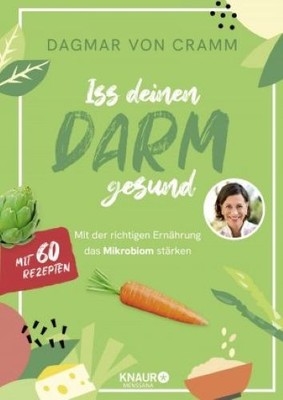 Iss deinen Darm gesund  - Dagmar von Cramm -  UNGELESEN