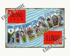 1930s-40s Greetings From Riverside Illinois vintage inspired Tin Sign home decor