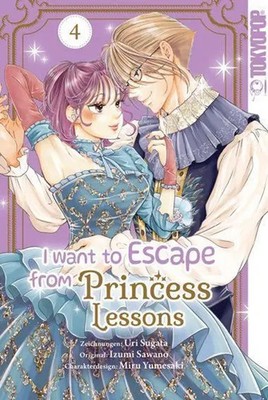 I Want to Escape from Princess Lessons 04 | Uri Sugata (u. a.) | Taschenbuch