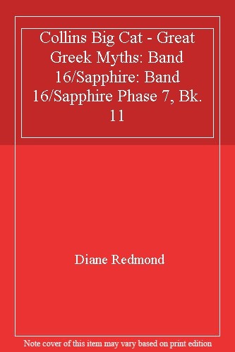 Great Greek Myths: Band 16/Sapphire (Collins Big Cat): Band 16/S