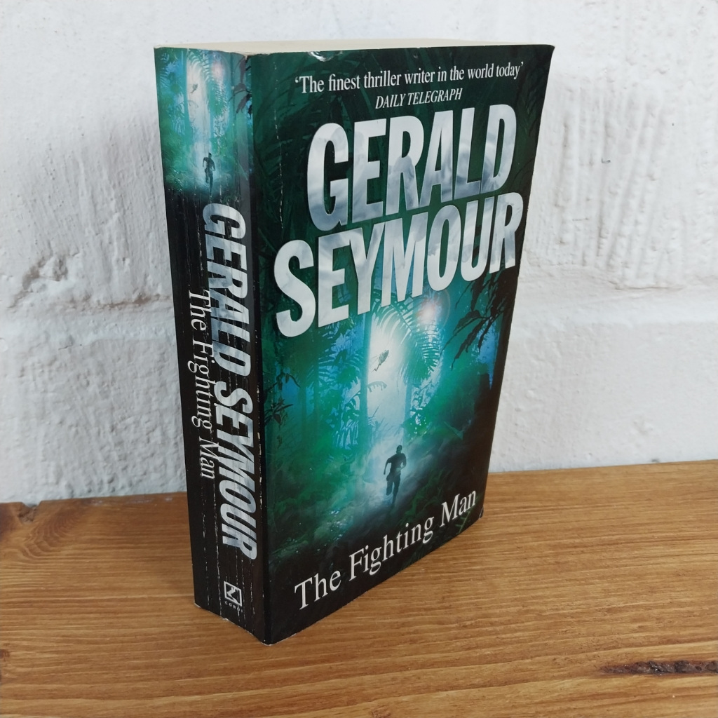 The Fighting Man by Gerald Seymour (Paperback, 2000)