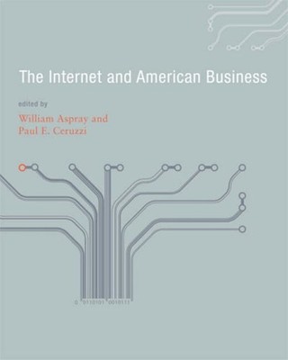 The Internet and American Business Hardcover