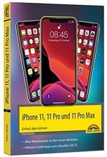 iPhone 11, 11 Pro und 11 Pro Max - Einfach alles könn... | Book | condition good