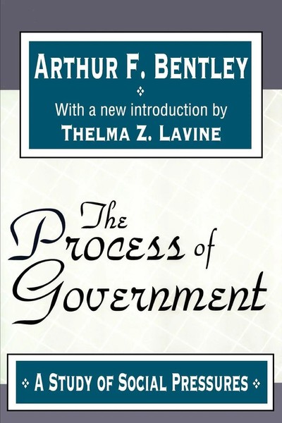 Arthur F. Bentley | The Process Of Government | Taschenbuch | Englisch (1995)-image