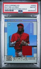 2023 PANINI CHRONICLES STATUS SWATCHES GOLD #SSED ELLY DE LA CRUZ 66/99 PSA 8