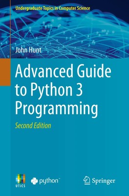 John Hunt | Advanced Guide to Python 3 Programming | Taschenbuch | Englisch