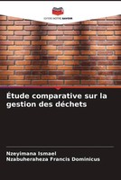 Nzeyimana Ismael (U. A.) | ÉTude Comparative Sur La Gestion Des DéChets | Buch