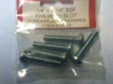 1/4" BSF X 1 1/4"  PAN HEAD SLOT SCREWS   X 5