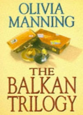 The Balkan Trilogy: ''Great Fortune'', ''Spoilt City'' and ''Friend ,.9780749304614