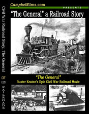 Buster Keaton's Greatest Film-"The General" Civil War Railroad Story Steam Train