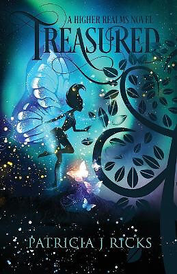Treasured: A Higher Realms Novel By Patricia J Ricks - New Copy - 9780578468891