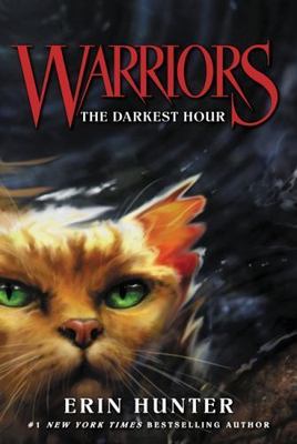Warriors #6: The Darkest Hour; Warriors: - 9780062367013, paperback, Erin Hunter