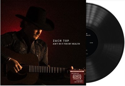 ZACH TOP AIN'T IN IT FOR MY HEALTH NEW LP