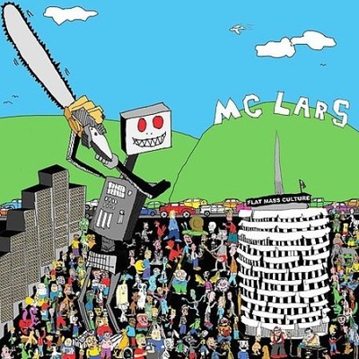This Gigantic Robot Kills by MC Lars