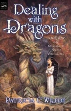 Dealing with Dragons: The Enchanted Forest Chronicles, Book One - NEW