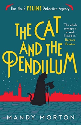 The Cat and the Pendulum (The No 2 Feline Detective by Mandy Morton (PB 2022) - Image 7