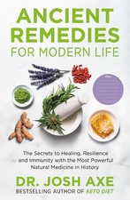 Ancient Remedies for Modern Life from the bestselling author of Keto Diet
