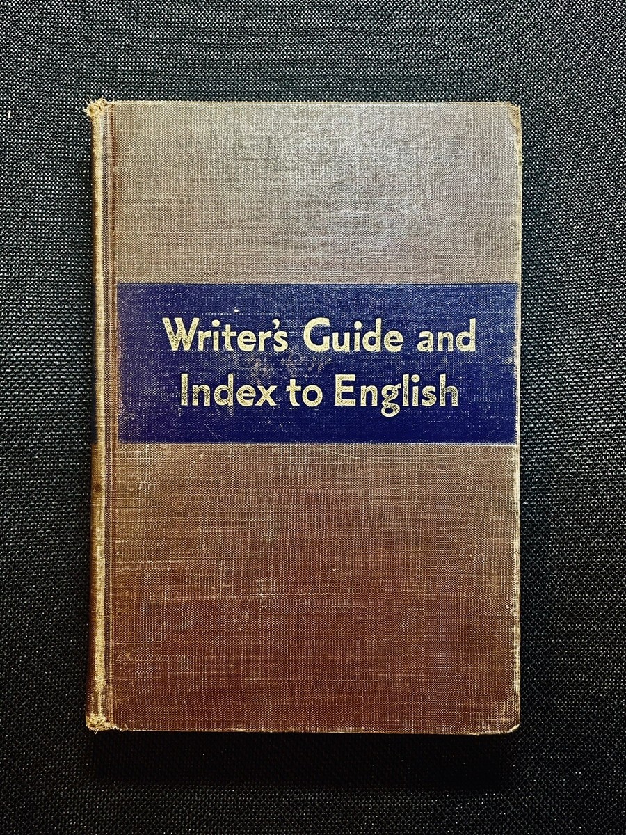 洋書 Writer's Guide and Index to English Writer's Guide and Index to English : Porter G. Perrin, 1942