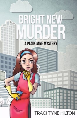 Hilton - Bright New Murder  A Plain Jane Mystery - New paperback or so - M555z