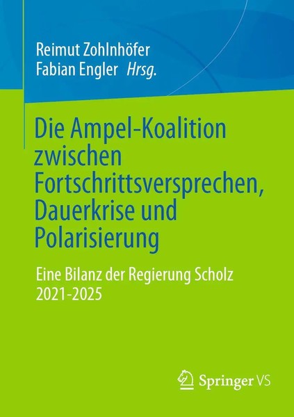 Reimut ZohlnhöFer (U. A.) | Die Ampel-Koalition Zwischen...-image