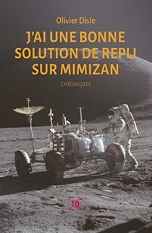 Jai une bonne solution de repli sur Mimizan von Olivier... | Buch | Zustand gut