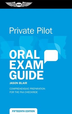 ASA Private Pilot Oral Exam Guide - 15th Edition - Softcover