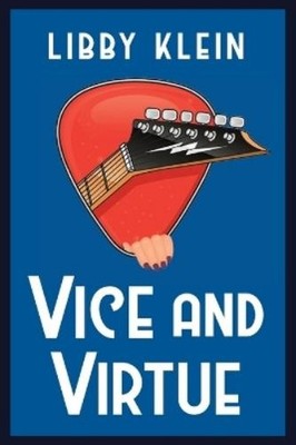 Libby Klein Vice and Virtue (Taschenbuch)
