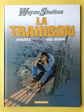 BD WAYNE SHELTON N°2 La trahison   EO 2002  Denayer vanhamme  TBETAT  (X2GC38)