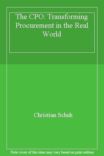 The CPO: Transforming Procurement in the Real World, Schuh 9781430249627 New.. - Afbeelding 1 van 1