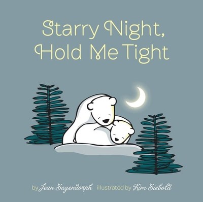 Starry Night, Hold Me Tight by Sagendorph, Jean, Good Book