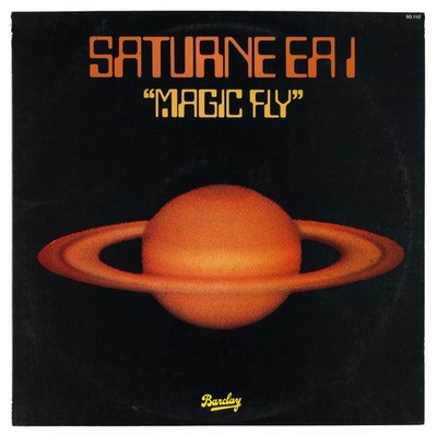 SATURNE EA 1 - Magic Fly - 1977 France LP Electro Disc